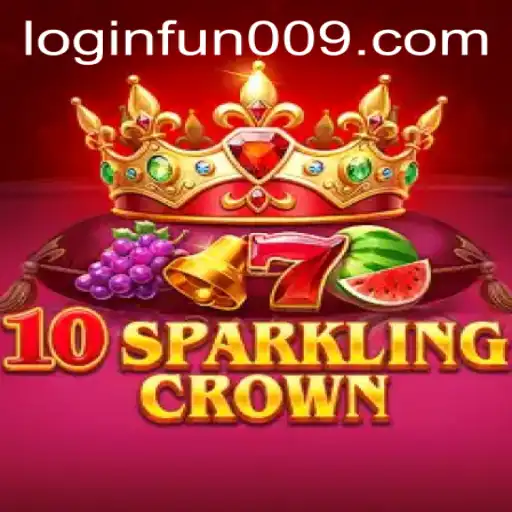 Exploring the Thrills of 10SparklingCrown and the Importance of Fun009 PH Login