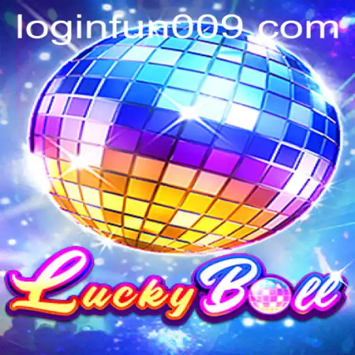 Explore the Thrilling World of LuckyBall and fun009 PH Login
