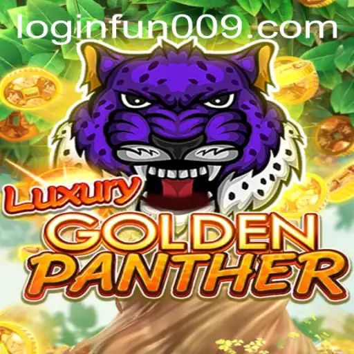Discover the Thrilling World of LUXURYGOLDENPANTHER with Fun009 PH Login