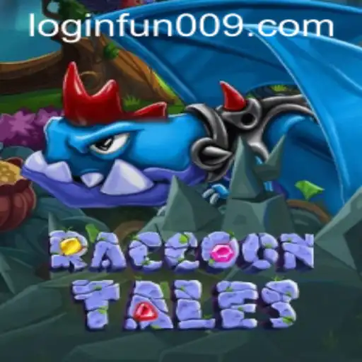 Exploring the Enchanting World of RaccoonTales: A Guide to Fun009 PH Login