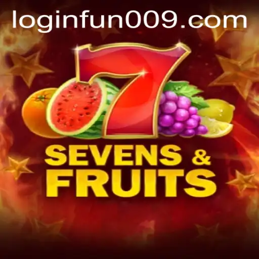 Discover the Excitement of SevensFruits and How to Navigate FUN009 PH Login